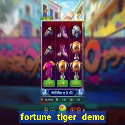 fortune tiger demo banca baixa